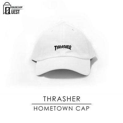 【QUEST】THRASHER HOMETOWN CAP 基本 字體 LOGO 老帽 彎帽 棒球帽 白色 滑板 火焰
