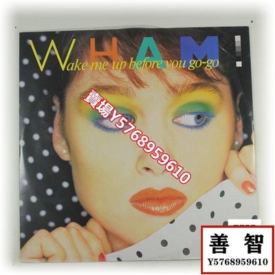 威猛樂隊Wham Wake Me Up Before You Go go單曲流行黑膠LP英NM- LP 黑膠 唱片【善智】
