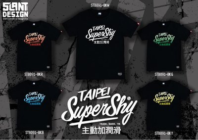 SLANT I'M NOT Superdry, IS Supershy Taipei 2.0 極度害臊 限量T 搞笑T
