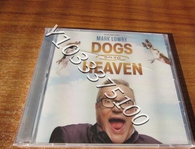 現貨CD Mark Lowry Dogs Go To Heaven 歐美未拆 唱片 CD 歌曲【奇摩甄選】896