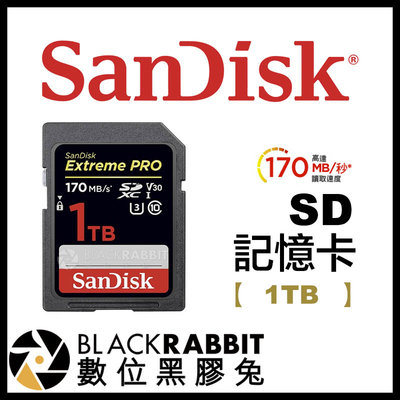 數位黑膠兔【 Sandisk Extreme Pro SD 記憶卡 1TB 讀取170MB/S 】 1T 相機 4K