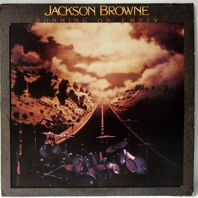 西洋搖滾 Jackson Browne【Running on Empty】1978 美國首版 Asylum
