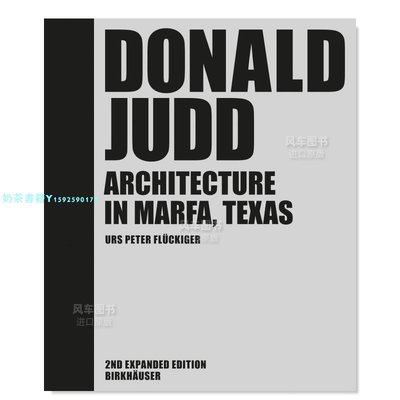 【預 售】唐納德·賈德：德州馬爾法的建筑風格 Donald Judd：Architecture in Marfa, Texas  英文圖書