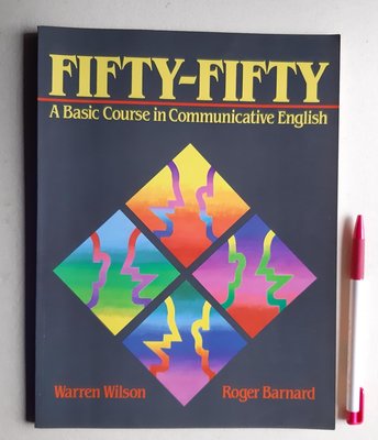 Fifty-Fifty: A Basic Course in Communicative English基礎英語會話溝通