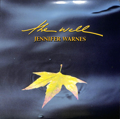 『發燒經典名盤』Jennifer Warnes / The Well , 珍妮佛華恩絲 / 楓葉情 (CISCO 版)
