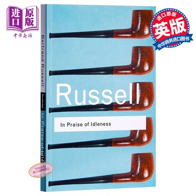羅素：賦閑禮贊 英文原版 In Praise of Idleness Russell
