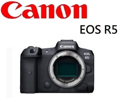 名揚數位【降價-需預訂】CANON EOS R5 BODY 無反光鏡全幅機 8K無裁切影片 佳能公司貨 保固一年