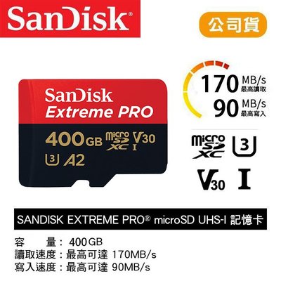 【eYe攝影】公司貨 SanDisk Extreme PRO 400G microSD TF 170M A2 記憶卡