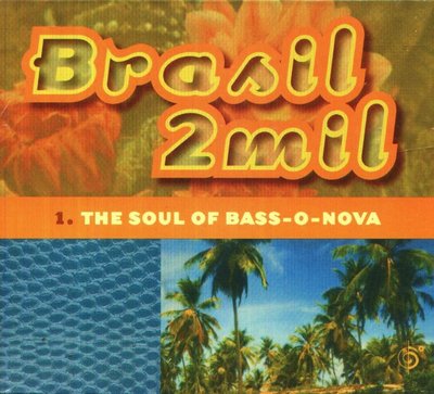 八八 - Brasil 2mil: The Soul of Bass-O-Nova - Suba Daude