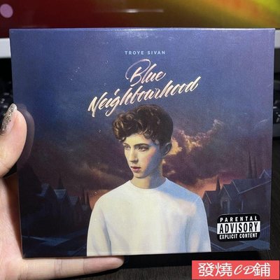 發燒CD 全新CD 戳爺特洛伊特洛耶希文Troye Sivan Blue Neighbourhood專輯CD  未拆封