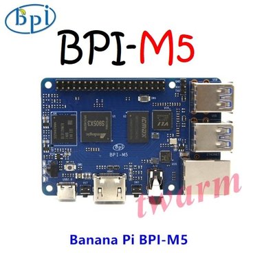 《德源科技》香蕉派 Banana Pi M5 (BPI-M5) 開發板 Amlogic S905X3 (4G+16G)