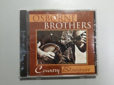 CD/CE33/ 全新未拆/OSBORNE BROTHERS / Country Bluegrass 鄉村藍草/ 非錄音帶卡帶非黑膠