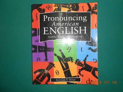 《Pronouncing American ENGLISH Sounds,Stress, and Intonation》