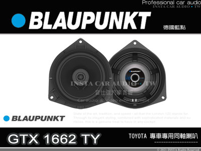 音仕達汽車音響 BLAUPUNKT 藍點 GTX 1662 TY 6.5吋專用同軸喇叭 豐田專用 TOYOTA車款