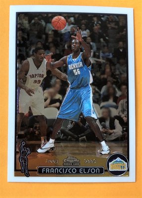 [NBA]2003-04 Topps Chrome  FRANCISCO ELSON  RC  新人卡 #147