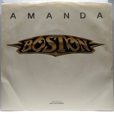 45 rpm 7吋單曲 黑膠 Boston【Amanda】1986 美國首版