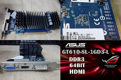 【 大胖電腦 】ASUS 華碩 GT610-SL-1GD3-L 顯示卡/HDMI/DDR3/保固30天 直購價250元