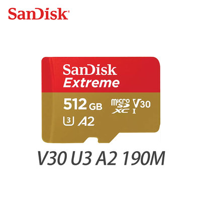 限量促銷 SanDisk 512G Extreme 190M A2 V30 U3 microSDXC 記憶卡