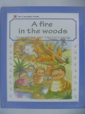 【月界二手書店】A fire in the woods-Caterpillar Family-9　〖少年童書〗AII