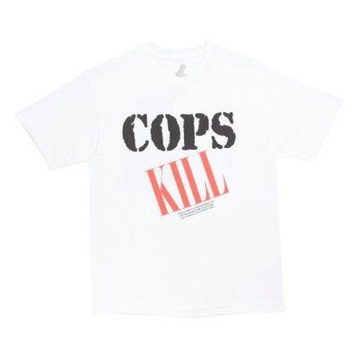 Pleasures Cops Kill T-Shirt 標語短T 雙面印刷 美國製 白色 現貨【BoXhit】