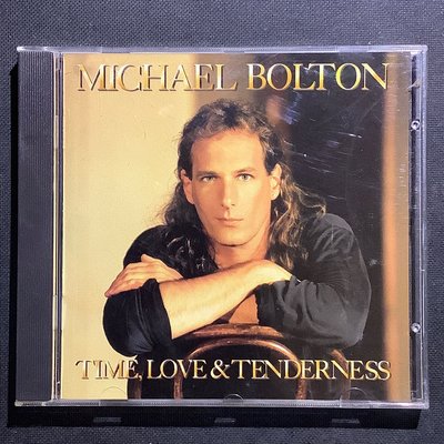 Michael Bolton麥可伯特恩-Time、Love & Tenderness 時間、愛、溫柔 1991年美國A1版無ifpi