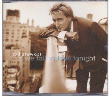 Rod Stewart If We Fall In Love Tonight 全新原版 單曲CD 【經典唱片】