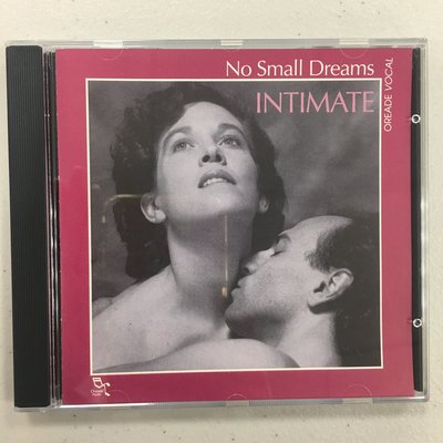 No Small Dreams - Intimate 極新二手CD 保存良好