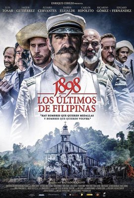 【藍光電影】1898，菲律賓的最後歲月 1898. Los ultimos de Filipinas（2016）帶靜音 30-083