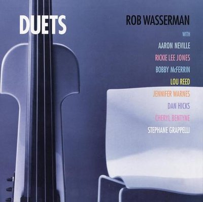 SACD Rob Wasserman - Duets 勞勃威瑟曼 - 牛筋DJ狂吟猛碟二重奏