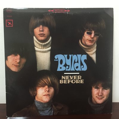 晨雨黑膠【西洋】美版/The Byrds – Never Before 精選輯 (1987首版)