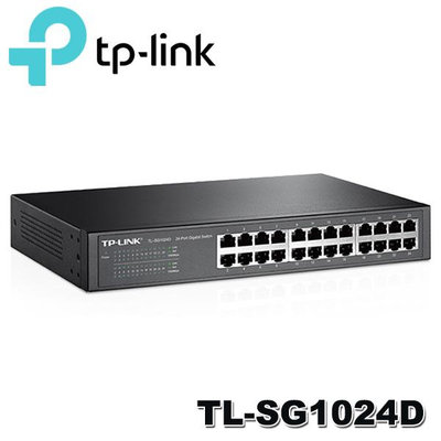 【MR3C】含稅附發票 TP-Link TL-SG1024D 24 埠 Gigabit 桌上型 機架裝載型交換器