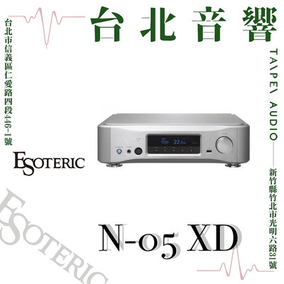 Esoteric N-05XD | 全新公司貨 | B&amp;W喇叭 | 另售N-03XD