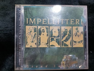 音帕樂曲樂團 IMPELLITTERI - Stand in line - 1999年德國版 碟片近新 - 121元起標