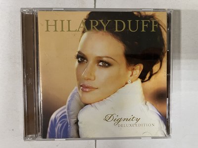 昀嫣音樂(CDz53-3)  HILARY DUFF Dignity *請注意沒有DVD 2007年 磨損有紋 保存如圖