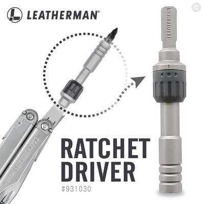 【LED Lifeway】Leatherman RATCHET DRIVER (公司貨) 棘輪驅動器 #931030