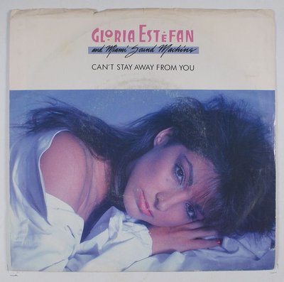 《二手七吋單曲黑膠》Gloria Estefan - Can't Stay Away From You