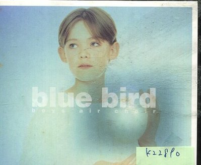 *真音樂* BLUE BIRD / BOYS AIR CHOIR 二手 K22890