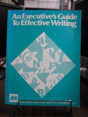 天母二手書店**An Executive's Guide To Effective Writing