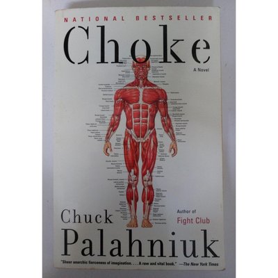 Choke: A Novel (原文書) #滿360免運#泛黃#書搬 73