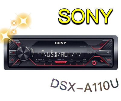 🔥原廠🔥現貨🔥【SONY-索尼】DSX-A110U 汽車音響 無碟機 支援安卓/USB/AUX 音樂主機 無蝶主機 車用主機