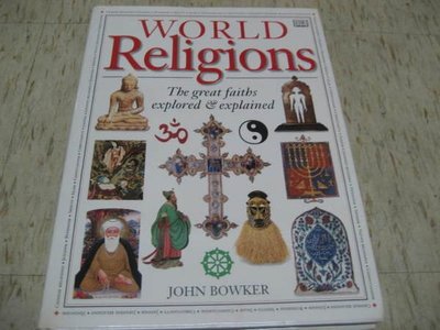【邱媽媽二手書】WORLD   RELIGIONS---JOHN  BOWKER（ 英文、精裝書）
