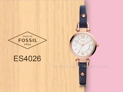 FOSSIL 手錶 專賣店 ES4026 女錶 石英錶 皮革錶帶 防水 強化玻璃鏡面  全新品 保固一年 開發票