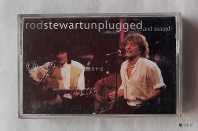 Rod stewart 洛史都華 Unplugged...and seated專輯卡帶
