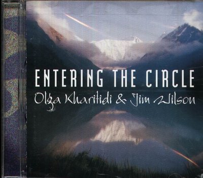 K - Olga Kharitidi Jim Wilson Entering the Circle - CD - NEW