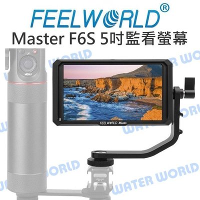 【中壢NOVA-水世界】Feelworld 富威德 MASTER F6S 5吋 4K 監看螢幕 監控螢幕 穩定器可用