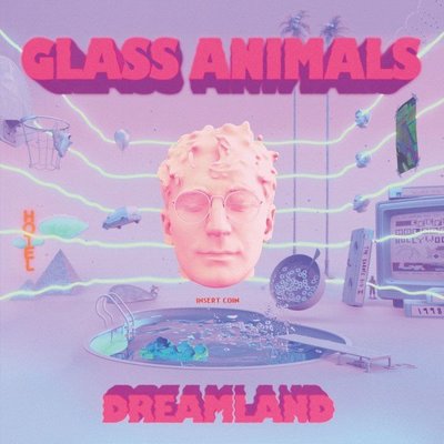 夢想國度 Dreamland / 易碎動物 Glass Animals---0877398