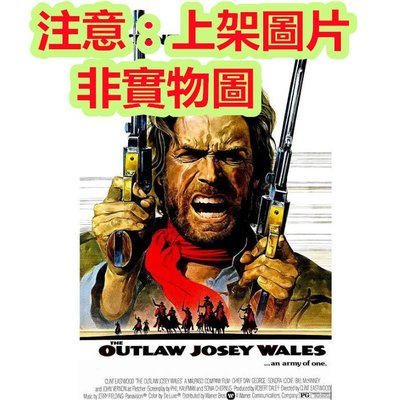 電影 歐美劇  西部執法者 The Outlaw Josey Wales (1976)又名: 不法之徒邁・韋爾斯