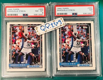 (480) 92-93 Shaquille O'Neal Topps RC 新人卡 PSA 8 PSA 7 二張賣