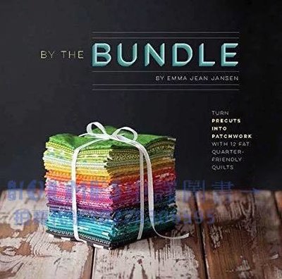 By the Bundle: Turn Precuts into Patchwork with 12 Fat