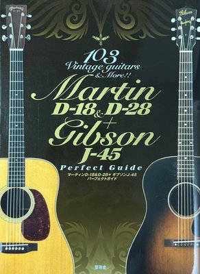 Fingerstyle指彈吉他Martin D18D-28&amp;Gibson J-45 Vintage Guitar日版全新
